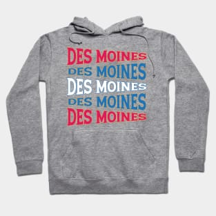 NATIONAL TEXT ART DES MOINES Hoodie